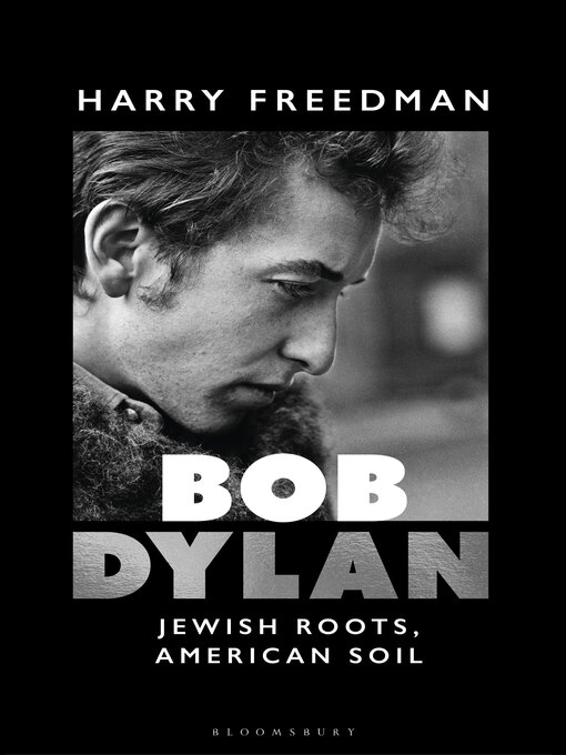 Title details for Bob Dylan by Harry Freedman - Available